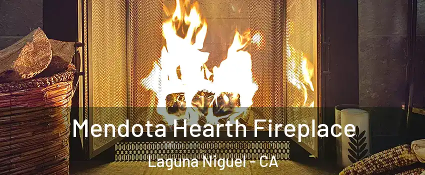 Mendota Hearth Fireplace Laguna Niguel - CA